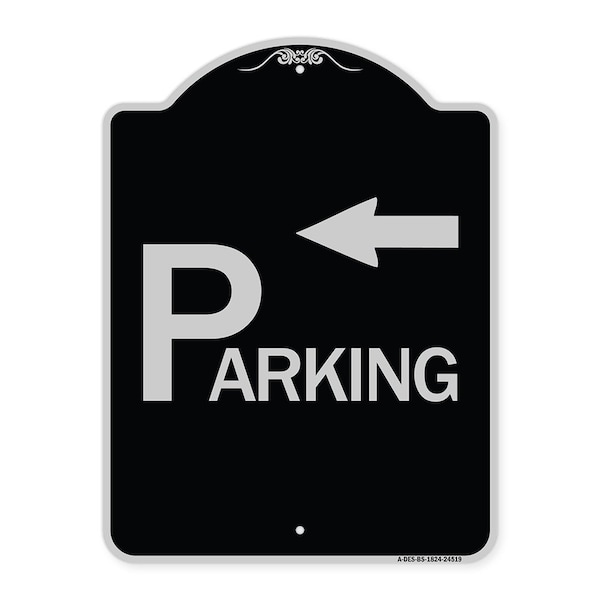 Signmission Parking with Arrow Pointing Left Heavy-Gauge Aluminum Architectural Sign, 24" x 18", BS-1824-24519 A-DES-BS-1824-24519 - main